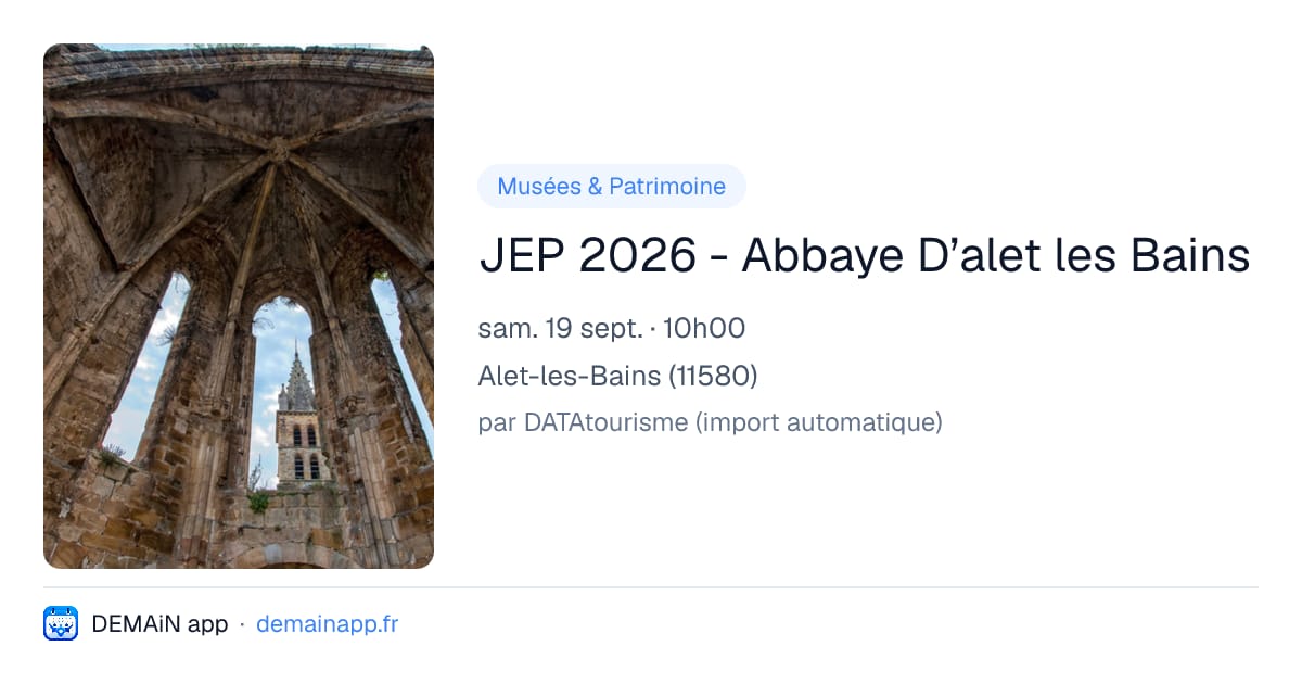 JEP 2026 - Abbaye D’alet les Bains — Alet-les-Bains