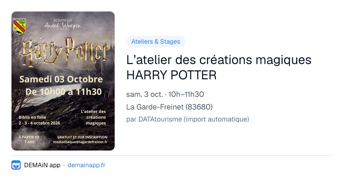 L’atelier des créations magiques HARRY POTTER — La Garde-Freinet