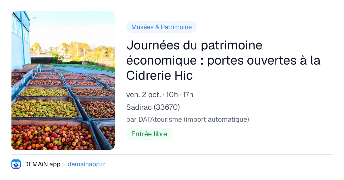 Journées du patrimoine économique : portes ouvertes à la Cidrerie Hic — Sadirac