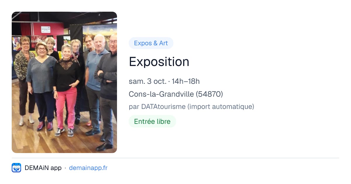 Exposition — Cons-la-Grandville