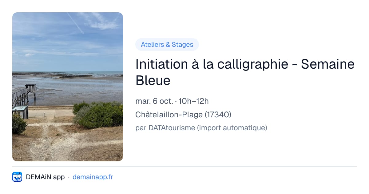 Initiation à la calligraphie - Semaine Bleue — Châtelaillon-Plage