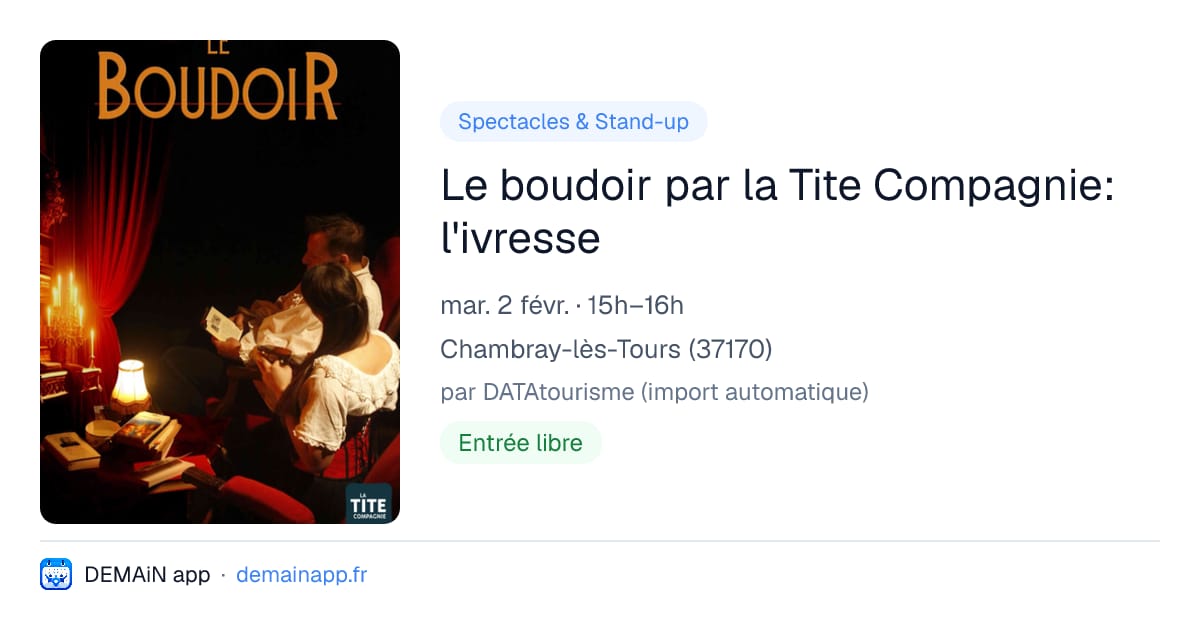 Le boudoir par la Tite Compagnie: l'ivresse — Chambray-lès-Tours
