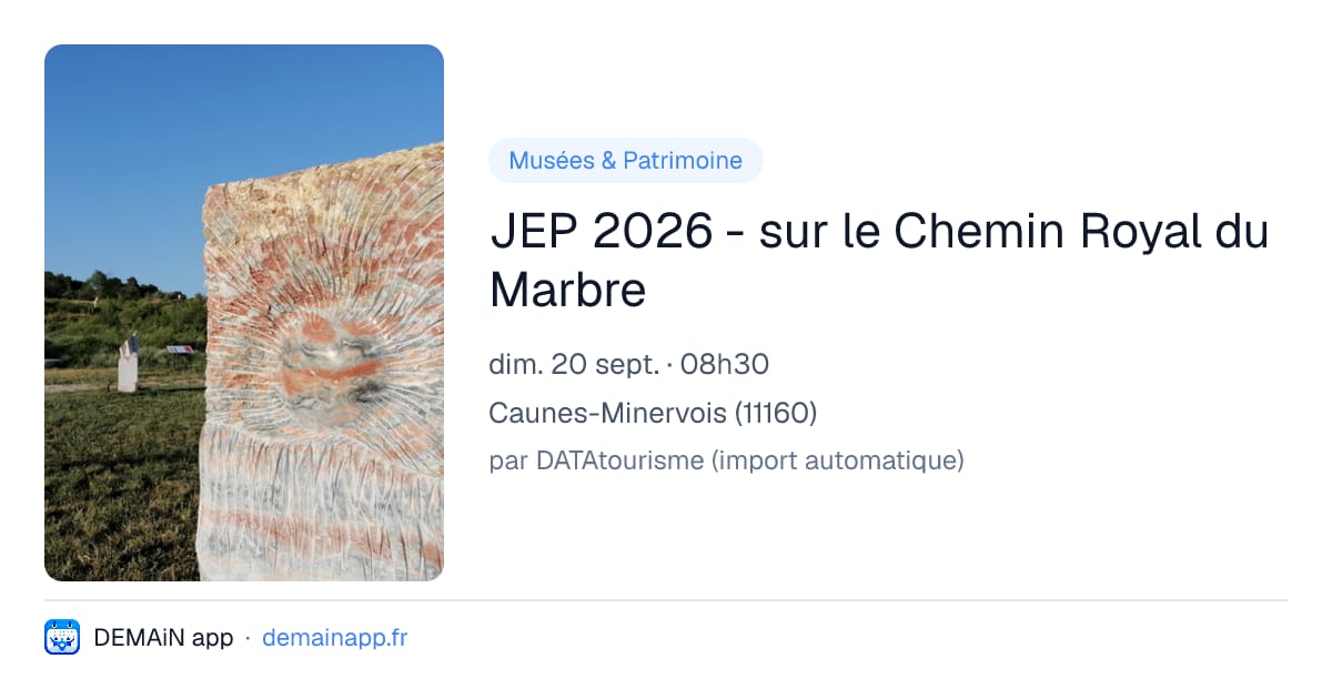 JEP 2026 - sur le Chemin Royal du Marbre — Caunes-Minervois