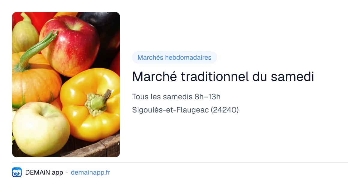 Marché traditionnel du samedi — Sigoulès-et-Flaugeac