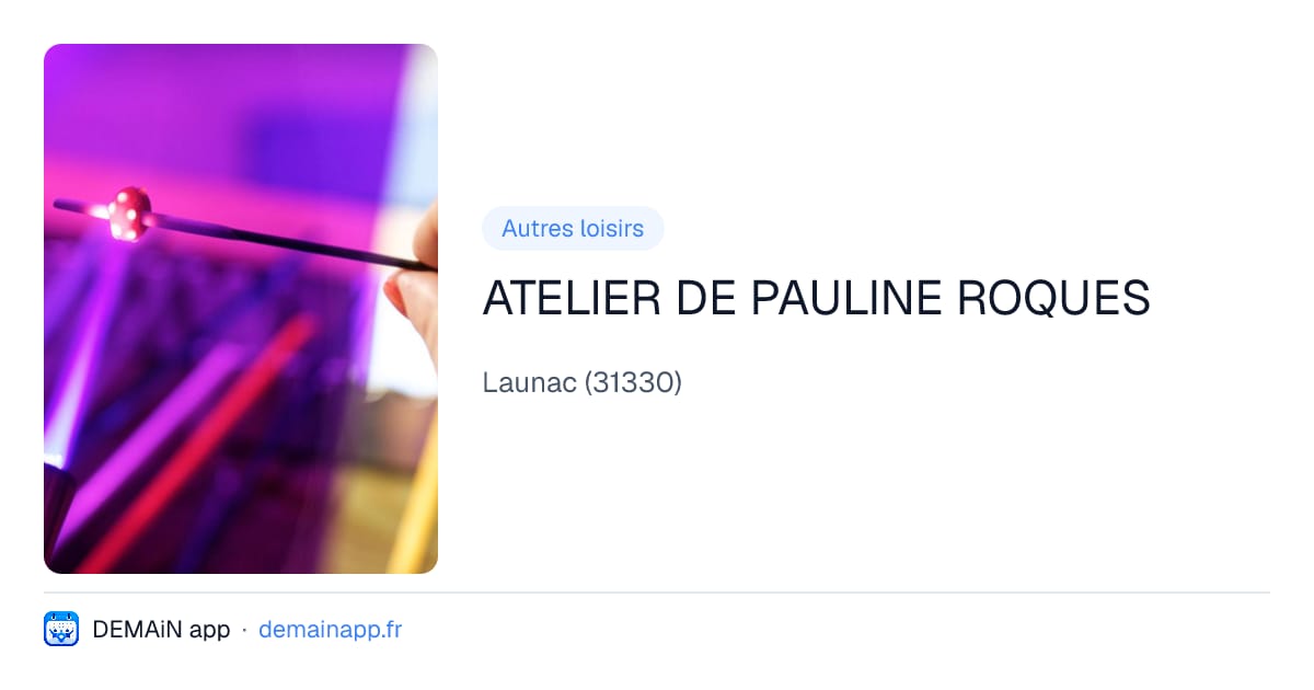 ATELIER DE PAULINE ROQUES — Launac