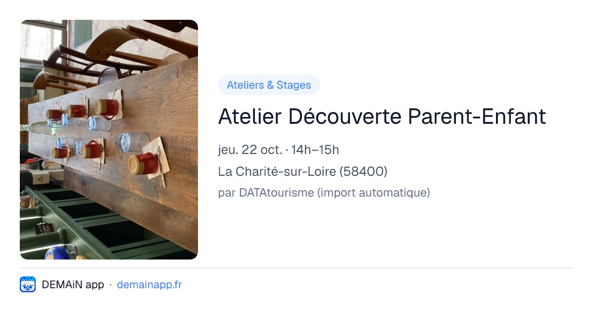 Atelier Découverte Parent-Enfant — La Charité-sur-Loire