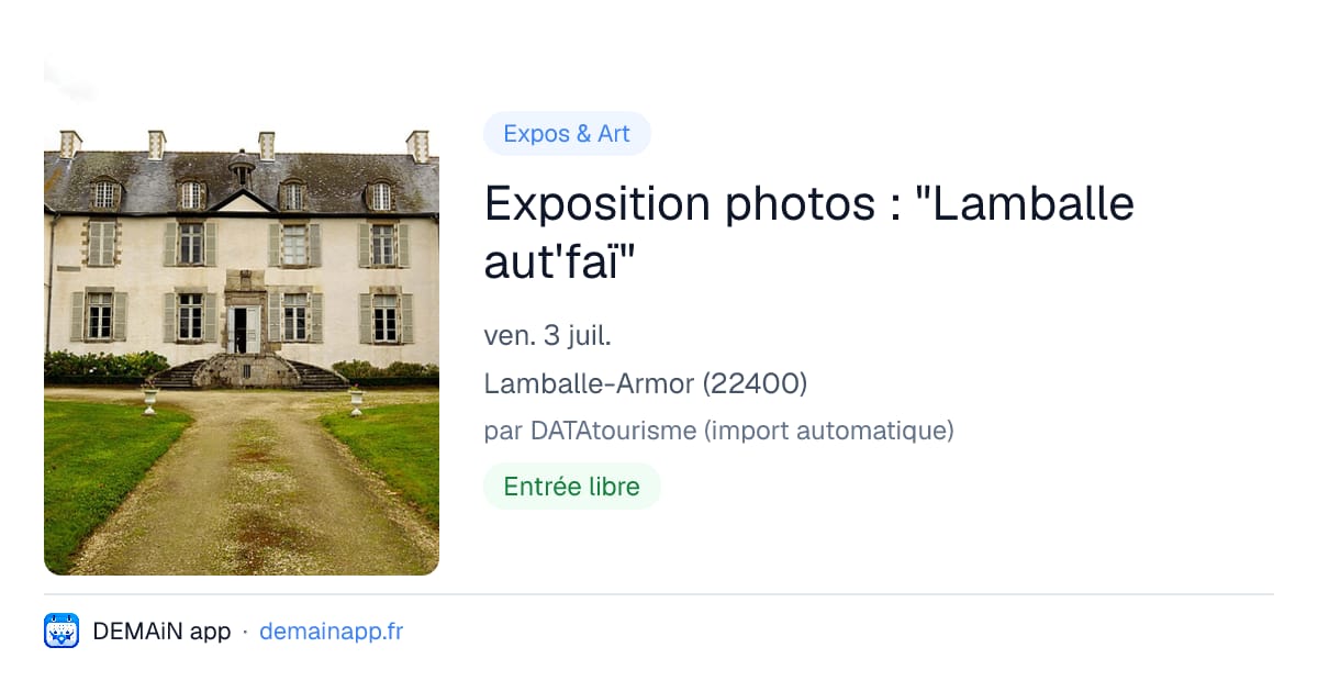 Exposition photos : "Lamballe aut'faï" — Lamballe-Armor