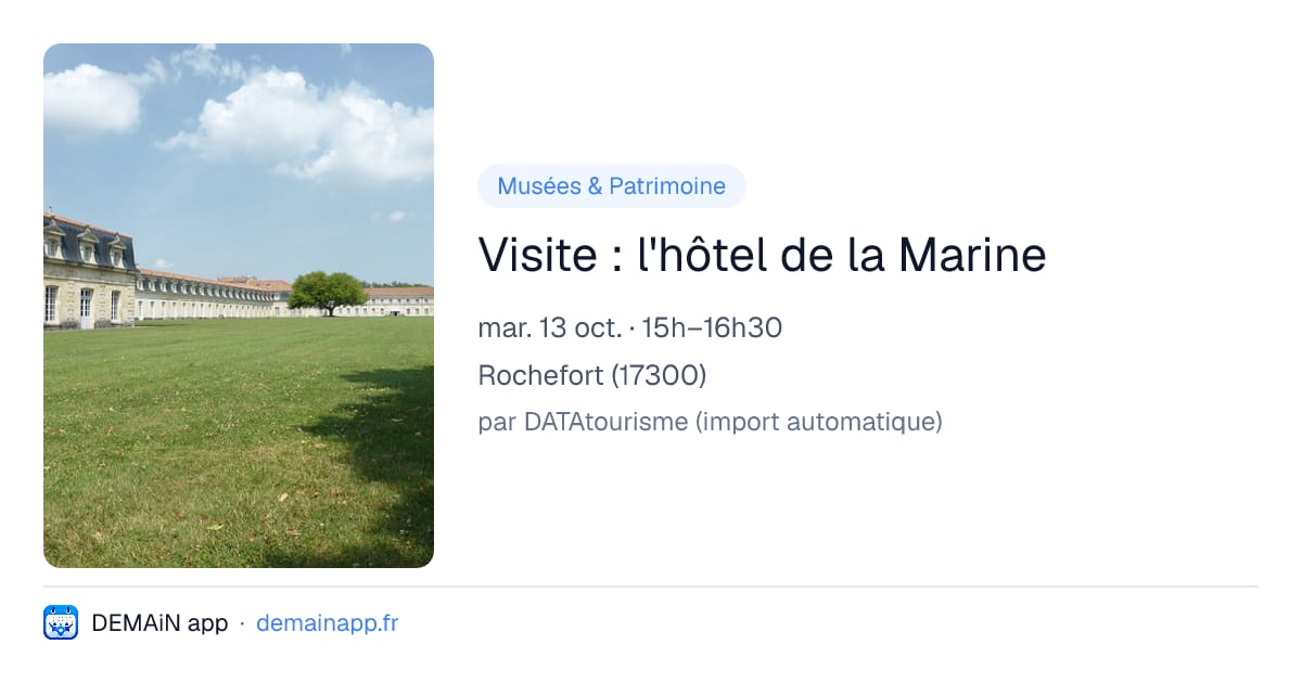 Visite : l'hôtel de la Marine — Rochefort