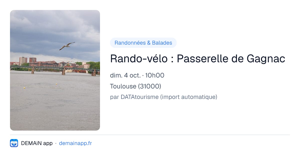 Rando-vélo : Passerelle de Gagnac — Toulouse