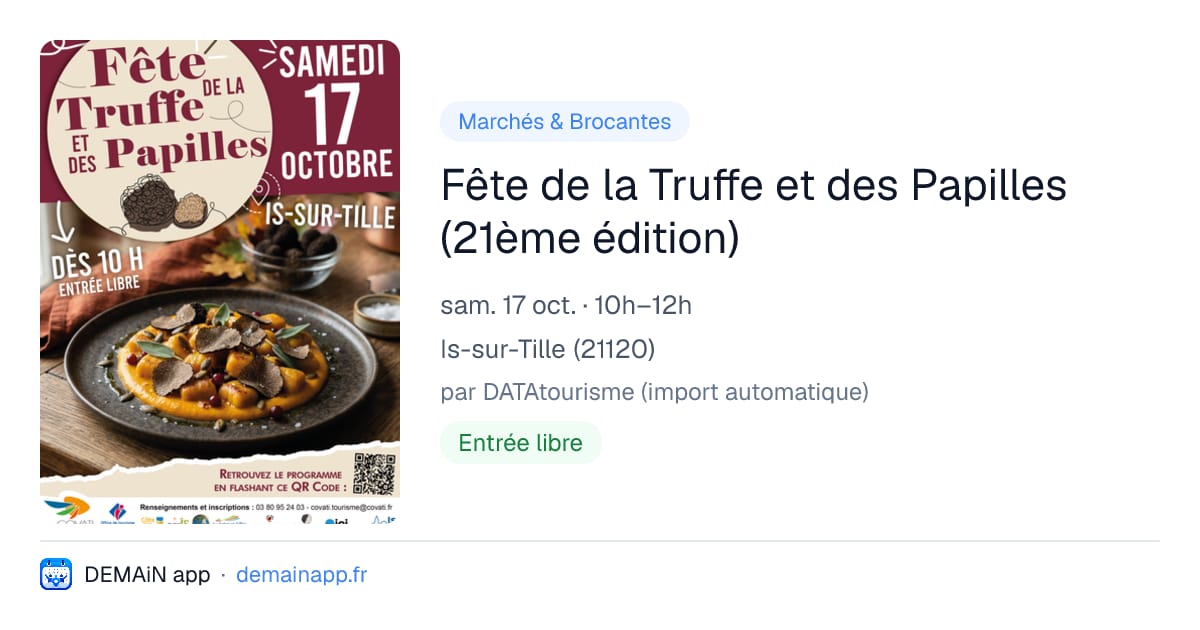 Fête de la Truffe et des Papilles (21ème édition) — Is-sur-Tille