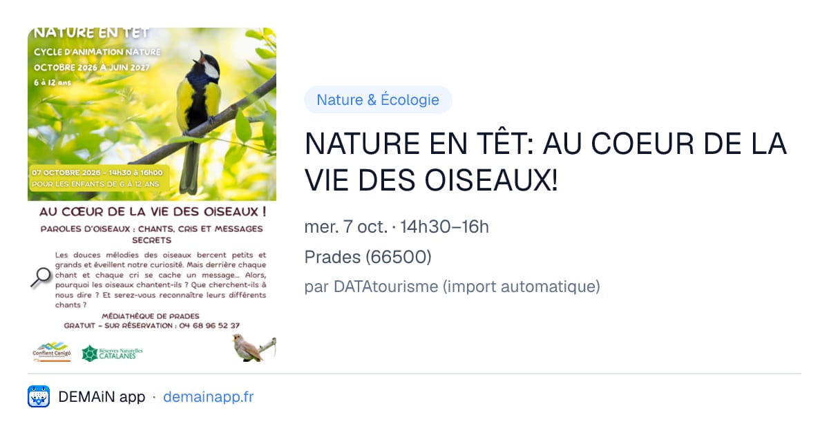 NATURE EN TÊT: AU COEUR DE LA VIE DES OISEAUX! — Prades