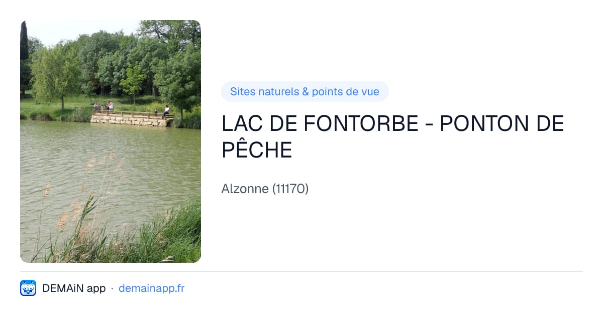 LAC DE FONTORBE - PONTON DE PÊCHE — Alzonne
