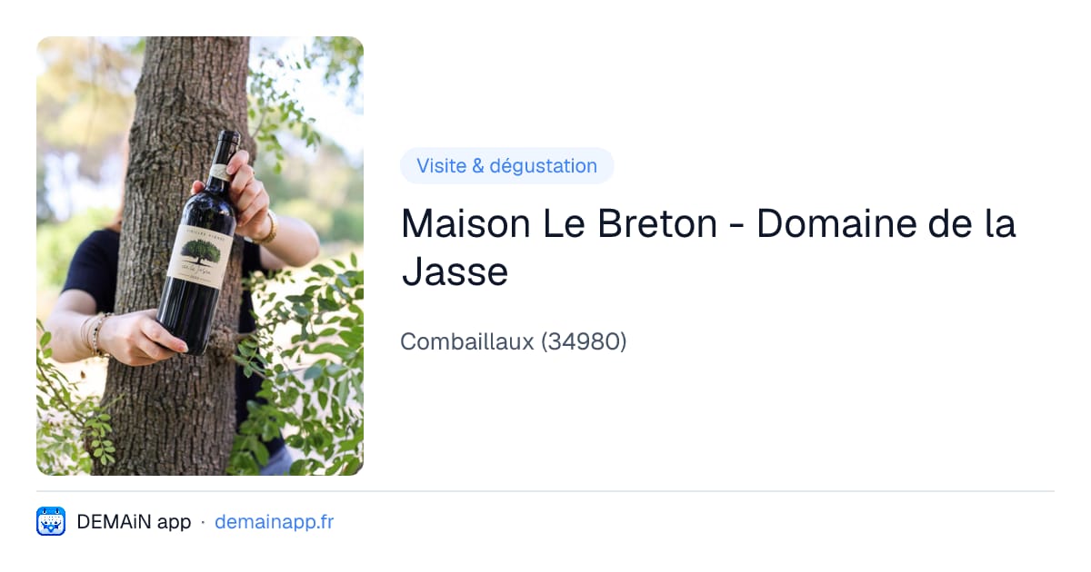 Maison Le Breton - Domaine de la Jasse — Combaillaux