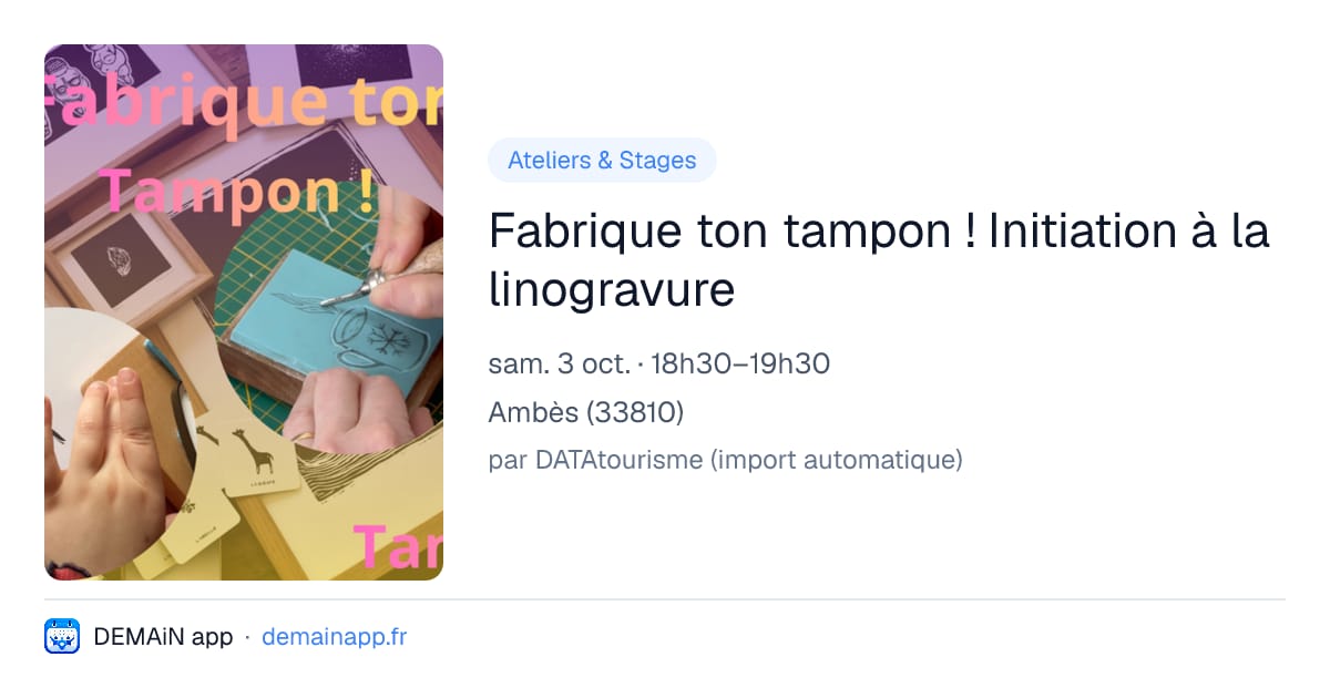 Fabrique ton tampon ! Initiation à la linogravure — Ambès