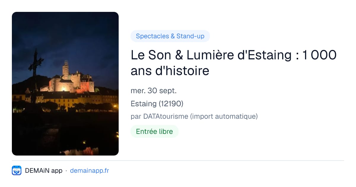 Le Son & Lumière d'Estaing : 1 000 ans d'histoire — Estaing