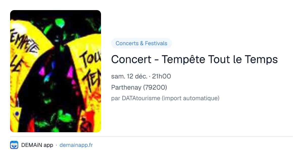 Concert - Tempête Tout le Temps — Parthenay