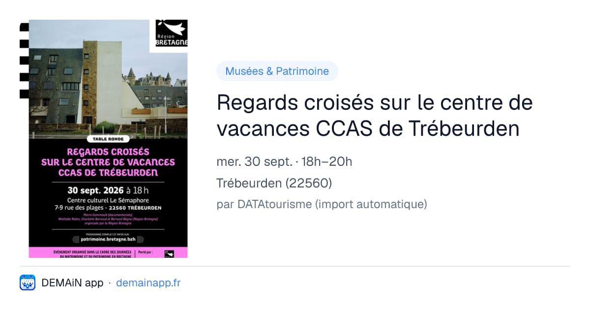 Regards croisés sur le centre de vacances CCAS de Trébeurden — Trébeurden
