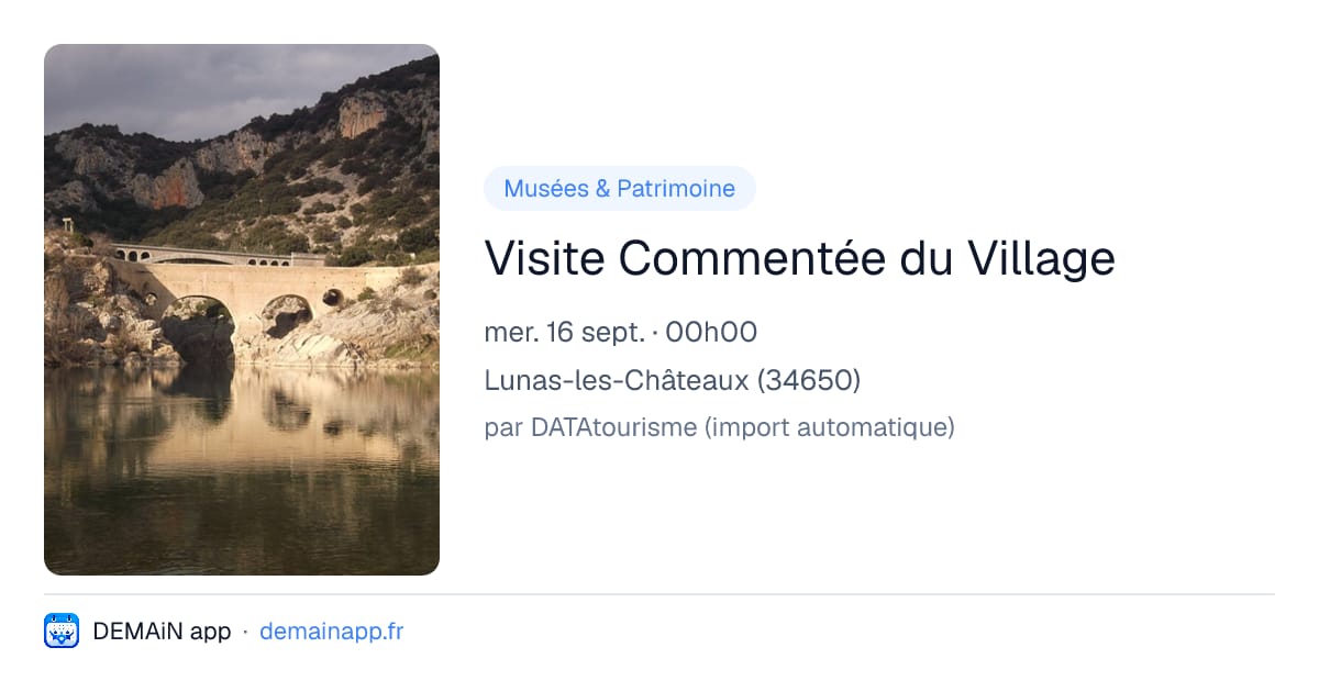 Visite Commentée du Village — Lunas-les-Châteaux