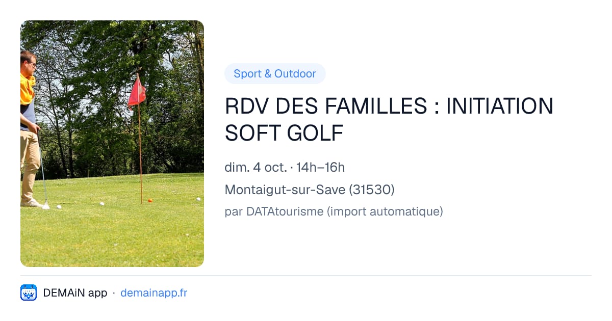 RDV DES FAMILLES : INITIATION SOFT GOLF — Montaigut-sur-Save