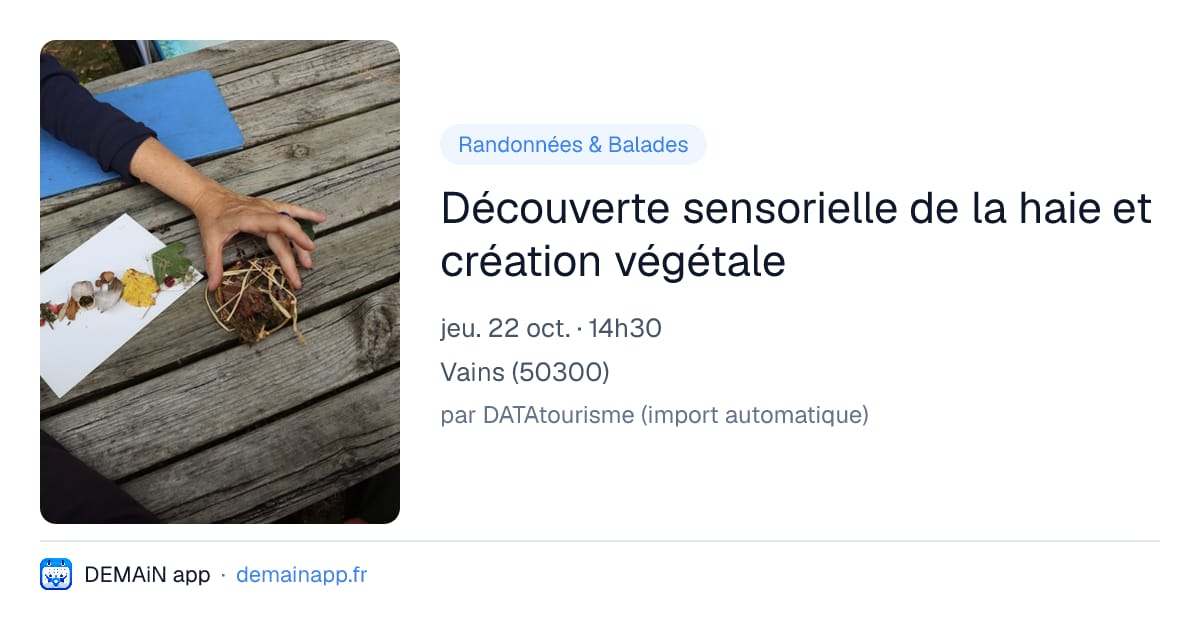 Découverte sensorielle de la haie et création végétale — Vains