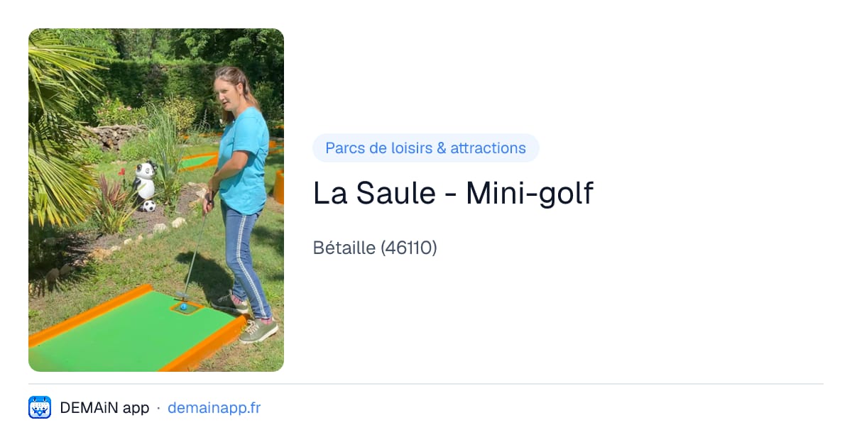 La Saule - Mini-golf — Bétaille