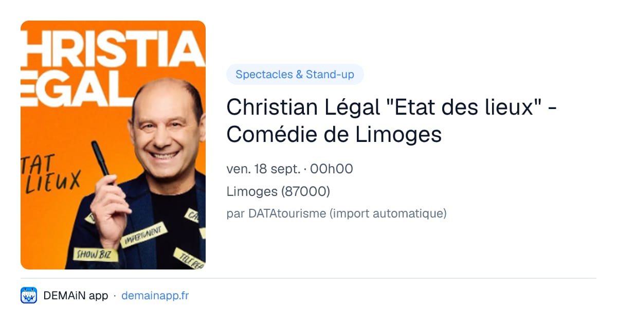 Christian Légal "Etat des lieux" - Comédie de Limoges — Limoges