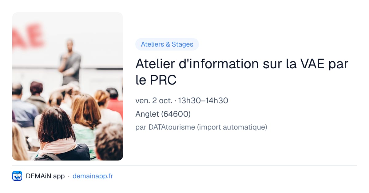 Atelier d'information sur la VAE par le PRC — Anglet