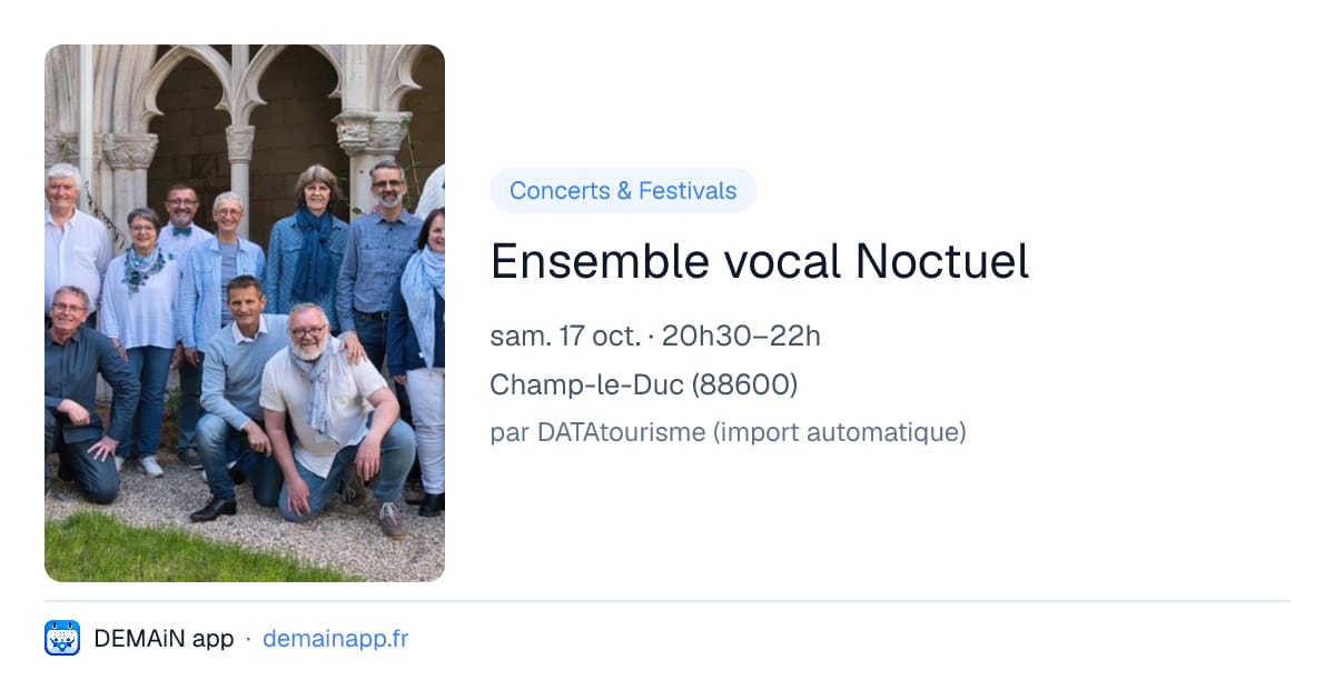 Ensemble vocal Noctuel — Champ-le-Duc