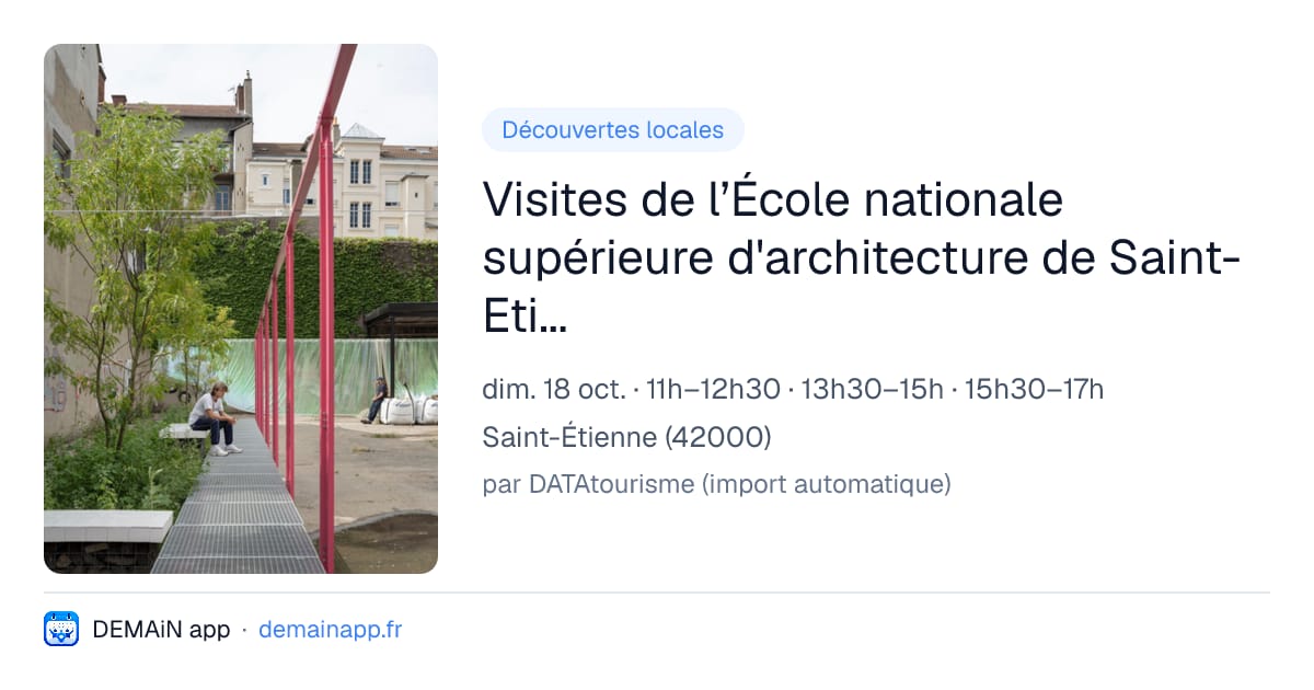 Visites de l’École nationale supérieure d'architecture de Saint-Etienne et du chantier Pivoine, projet d'extension de l’École. — Saint-Étienne