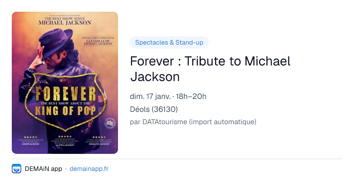 Forever : Tribute to Michael Jackson — Déols