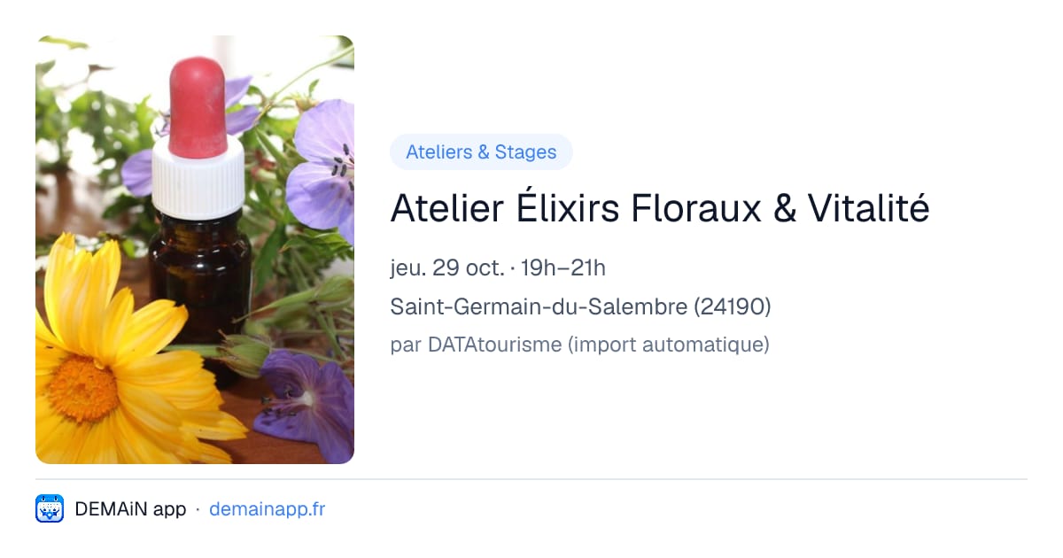 Atelier Élixirs Floraux & Vitalité — Saint-Germain-du-Salembre
