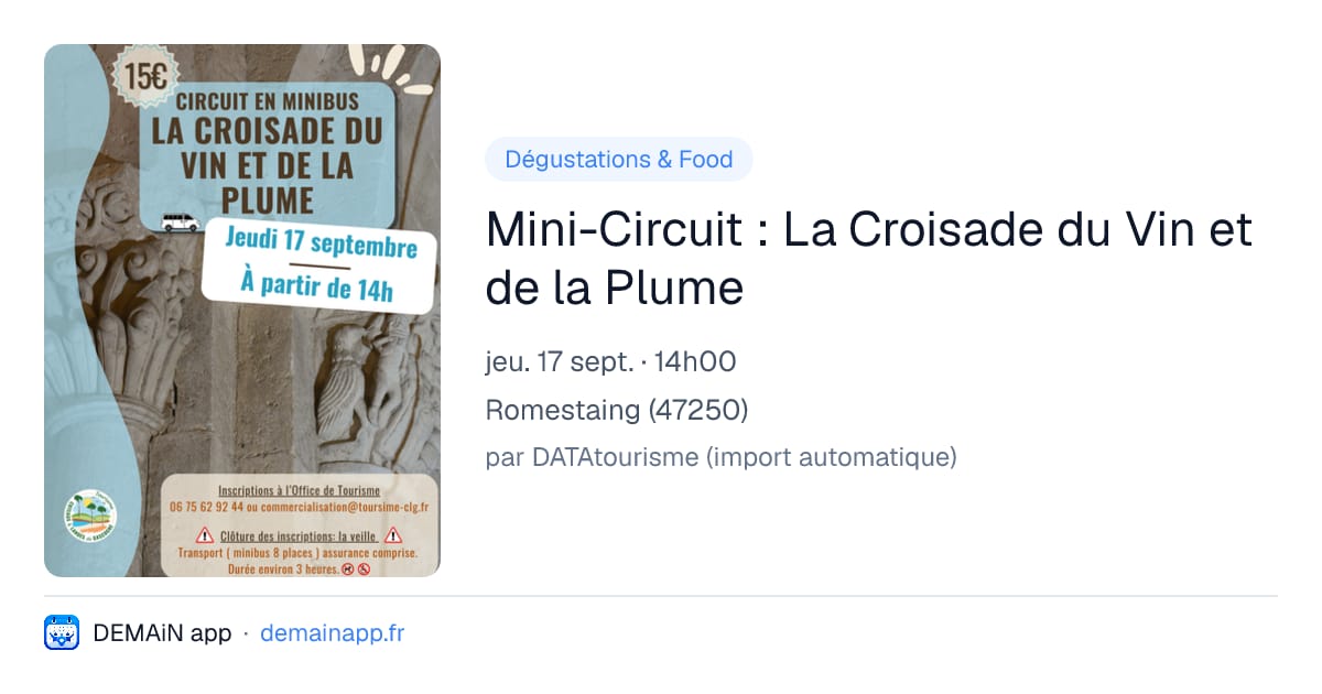 Mini-Circuit : La Croisade du Vin et de la Plume — Romestaing