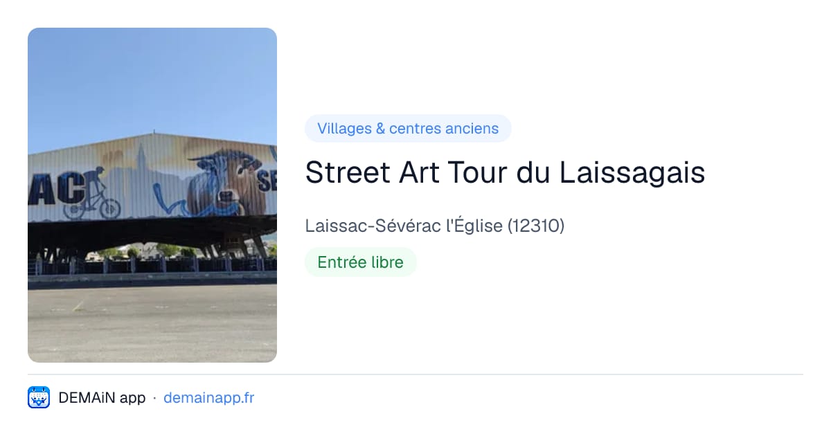Street Art Tour du Laissagais — Laissac-Sévérac l'Église