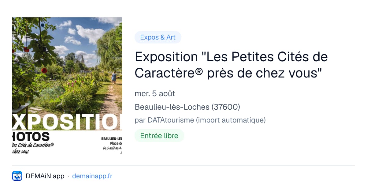 Exposition "Les Petites Cités de Caractère® près de chez vous" — Beaulieu-lès-Loches