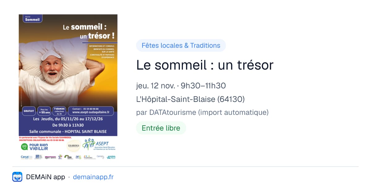 Le sommeil : un trésor — L'Hôpital-Saint-Blaise