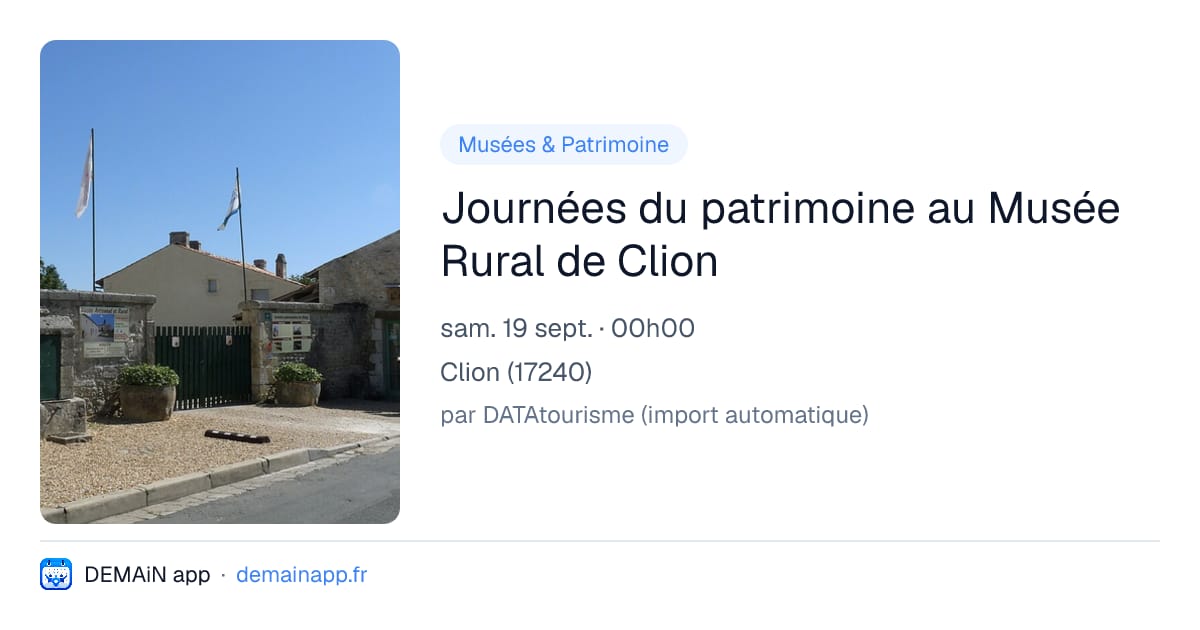 Journées du patrimoine au Musée Rural de Clion — Clion