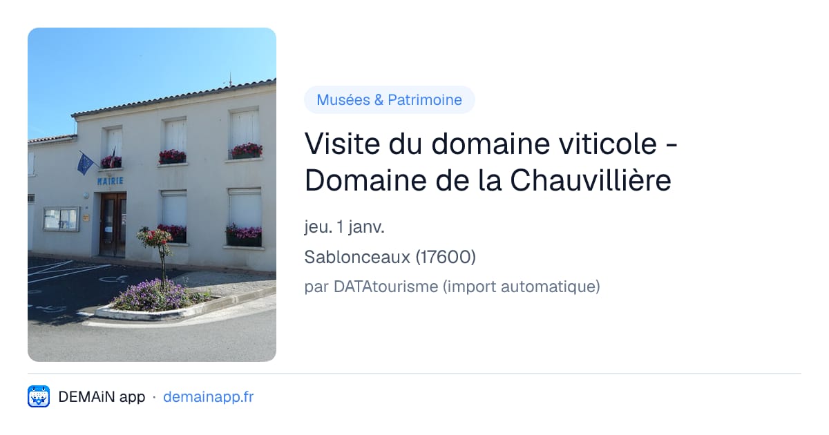 Visite du domaine viticole - Domaine de la Chauvillière — Sablonceaux