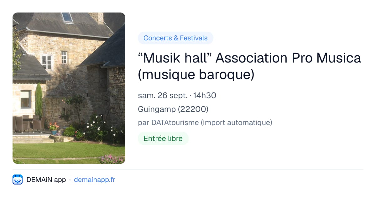 “Musik hall” Association Pro Musica (musique baroque) — Guingamp