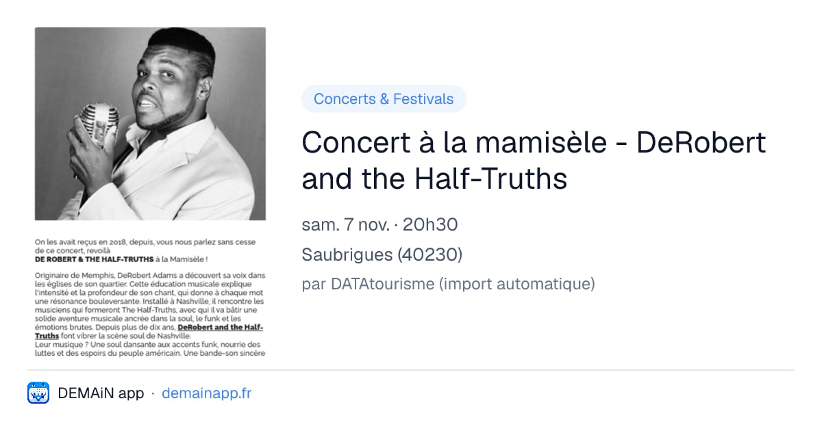 Concert à la mamisèle - DeRobert and the Half-Truths — Saubrigues