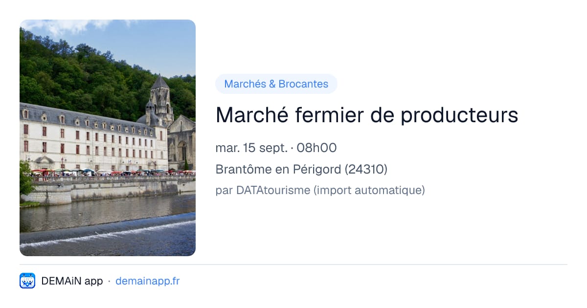 Marché fermier de producteurs — Brantôme en Périgord