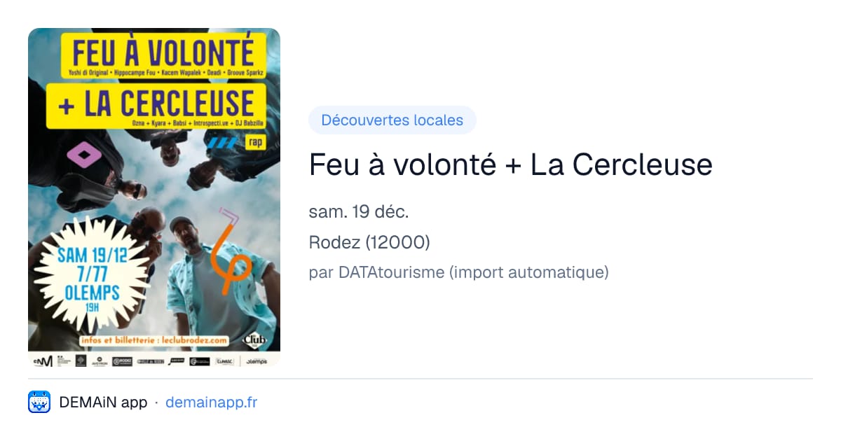 Feu à volonté + La Cercleuse — Rodez