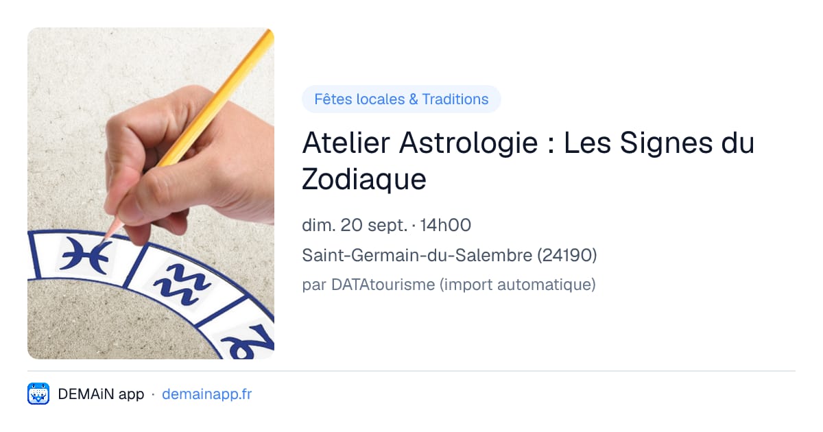 Atelier Astrologie : Les Signes du Zodiaque — Saint-Germain-du-Salembre