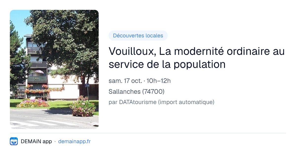 Vouilloux, La modernité ordinaire au service de la population — Sallanches