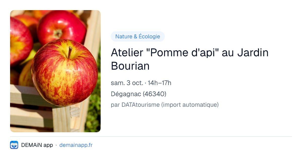 Atelier "Pomme d'api" au Jardin Bourian — Dégagnac