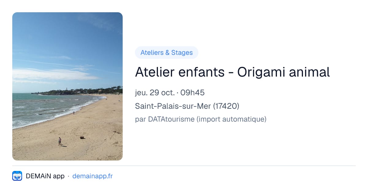 Atelier enfants - Origami animal — Saint-Palais-sur-Mer