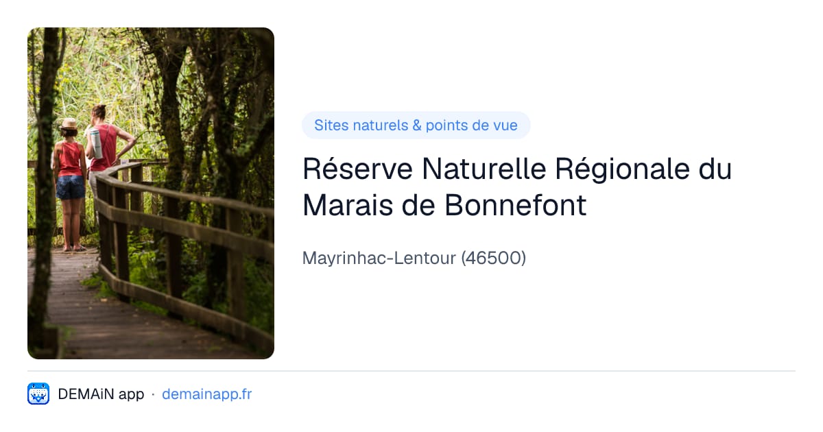 Réserve Naturelle Régionale du Marais de Bonnefont — Mayrinhac-Lentour