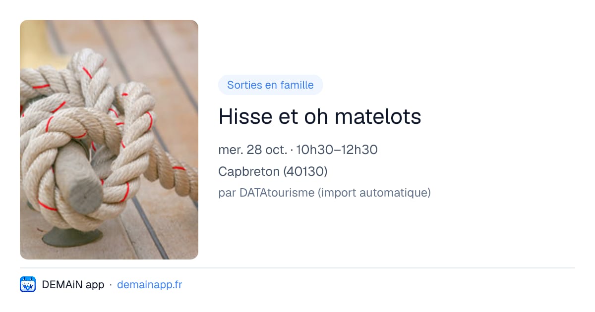 Hisse et oh matelots — Capbreton