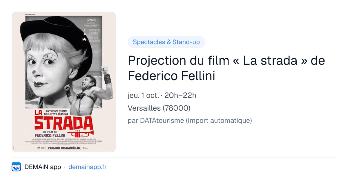 Projection du film « La strada » de Federico Fellini — Versailles