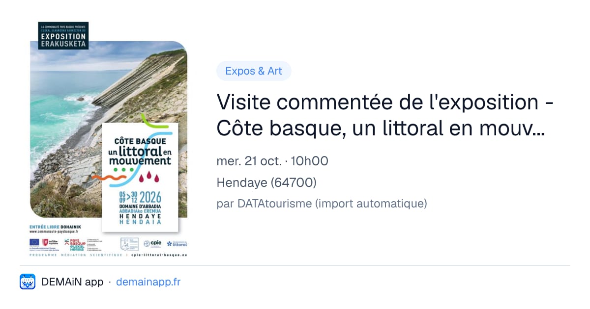 Visite commentée de l'exposition - Côte basque, un littoral en mouvement — Hendaye