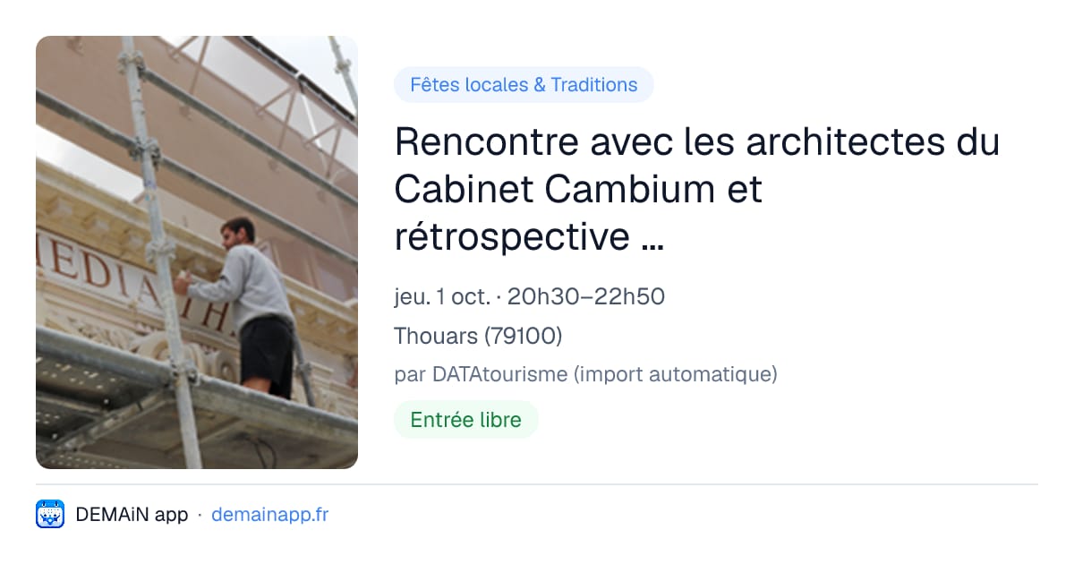 Rencontre avec les architectes du Cabinet Cambium et rétrospective du chantier — Thouars